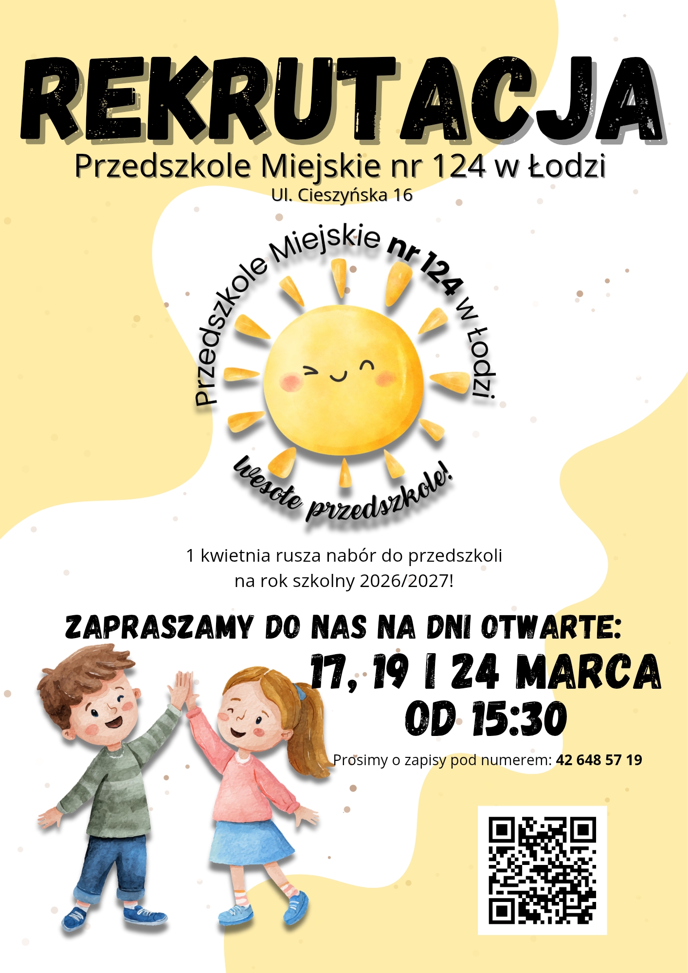 Plakat zapraszający rodzic&oacute;w i dzieci do wzięcia udziału w Dniach Otwartych oraz w Rekrutacji.