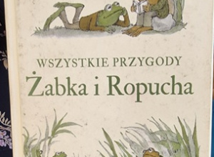 Książka pt." Wszystkie opowiadania Żabka i Ropuchy".
