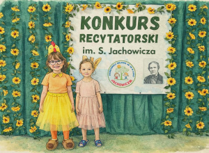 Konkurs recytatorski im. S. Jachowicza.