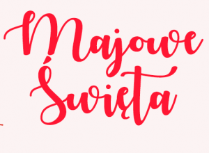 Napis: Majowe Święta.