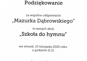 Podziękowanie za wspólne odśpiewanie "Mazurka Dąbrowskiego" w ramach akcji "Szkoła do hymnu".